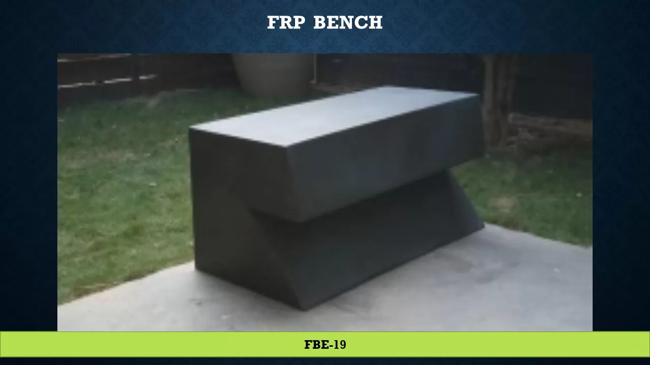 FRP BENCH
