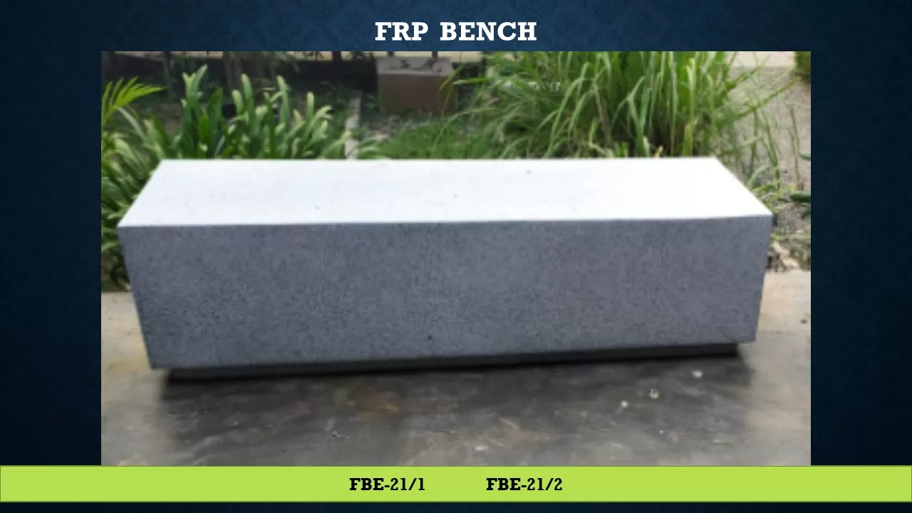 FRP BENCH